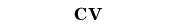 CV